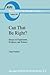 Can that be Right?: Essays on Experiment, Evidence, and Science (Boston Studies in the Philosophy and History of Science)