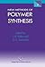 New Methods of Polymer Synthesis: Volume 2