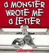 A Monster Wrote Me A Letter by Nick Bland