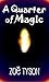A Quarter of Magic