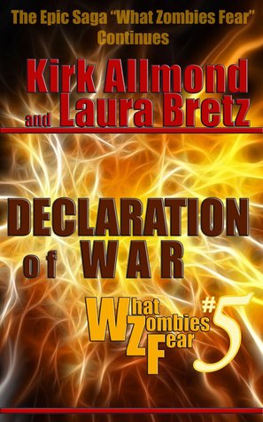 Declaration of War (What Zombies Fear #5)