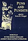 Puns and Pundits: Word Play in the Hebrew Bible and Ancient Near Eastern Literature