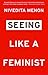 Seeing Like a Feminist