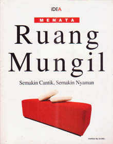 Menata Ruang Mungil [semakin cantik, semakin nyaman]
