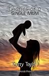 Diaries of a Single Mum Diaries of a Single Mum