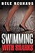 Swimming with Sharks