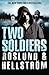 Two Soldiers (Grens & Sundkvist, #6)