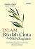 Islam Risalah Cinta dan Keb...