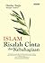 Islam Risalah Cinta dan Kebahagiaan by Haidar Bagir