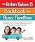 The Robin Takes 5 Cookbook for Busy Families: Over 200 Recipes with 5 Ingredients or Less for Breakfasts, School Lunches, After-School Snacks, Family Dinners, and Desserts