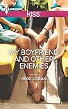 My Boyfriend and Other Enemies My Boyfriend and Other Enemies