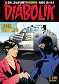 Diabolik anno LII n. 5: Rischio calcolato