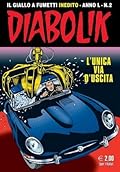 Diabolik anno L n. 2: L'unica via d'uscita