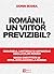 Romanii, un viitor previzibil?