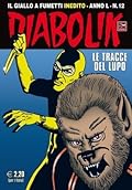 Diabolik anno L n. 12: Le tracce del lupo