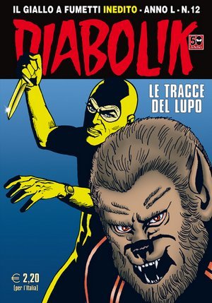 Diabolik anno L n. 12: Le tracce del lupo (Mass Market Paperback)