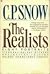 The Realists: Portraits of Eight Novelists: Stendhal, Balzac, Dickens, Dostoevsky, Tolstoy, Galdos, Henry James, Proust