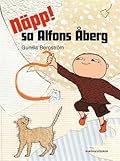 Näpp! sa Alfons Åberg