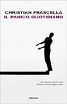Il panico quotidiano by Christian Frascella