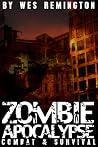 Zombie Apocalypse by Wes Remington