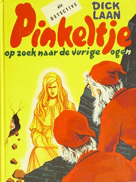 Pinkeltje op zoek naar de vurige ogen (Hardcover)