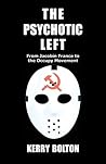 The Psychotic Left: From Jacobin France to the Occupy Movement