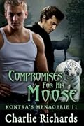 Compromises for His Moose