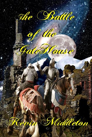 The Battle of the GateHouse