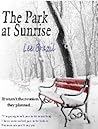 The Park at Sunrise by Lee Brazil