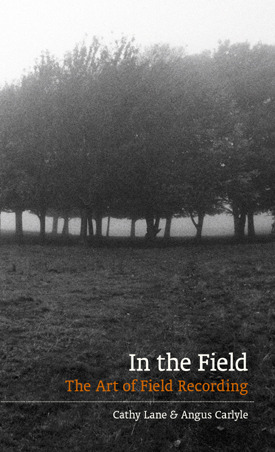 In the Field: The art of field recording