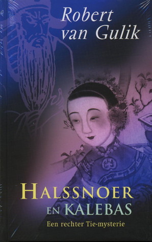 Halssnoer en Kalebas (Rechter Tie-mysteries #4)