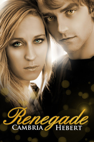 Renegade (Heven and Hell, #4)