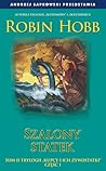 Szalony statek, część 1 by Robin Hobb
