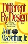 Different by Design by John F. MacArthur Jr.