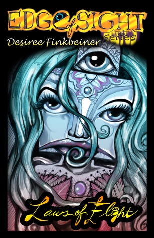 Laws of Flight (Edge of Sight, #1)