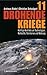 11 drohende Kriege: Künftige Konflikte um Technologien, Rohstoffe, Territorien und Nahrung