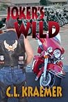 Joker's Wild by C.L. Kraemer