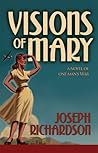 Visions of Mary: ...