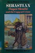 Sebastian Super Sleuth and the Copycat Crime