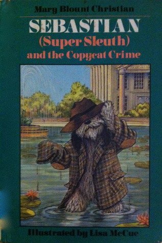 Sebastian Super Sleuth and the Copycat Crime