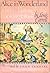 Alice in Wonderland / Through the Looking Glass by Lewis Carroll