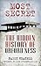 Most Secret: The Hidden History of Orford Ness