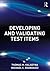 Developing and Validating Test Items by Thomas M. Haladyna
