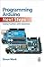 Programming Arduino Next St...