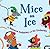 Mice on Ice (I Like to Read)