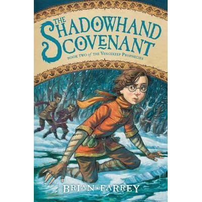 The Shadowhand Covenant By Brian Farrey