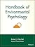 Handbook of Environmental Psychology