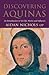Discovering Aquinas