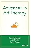 Advances in Art Therapy (Wiley Series on Personality Processes)