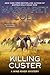 Killing Custer (Wind River ...